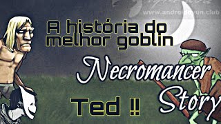 Necromancer story - O final secreto e a historia de TED !! screenshot 4