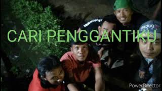 CARI PENGGANTIKU SIGER BAND