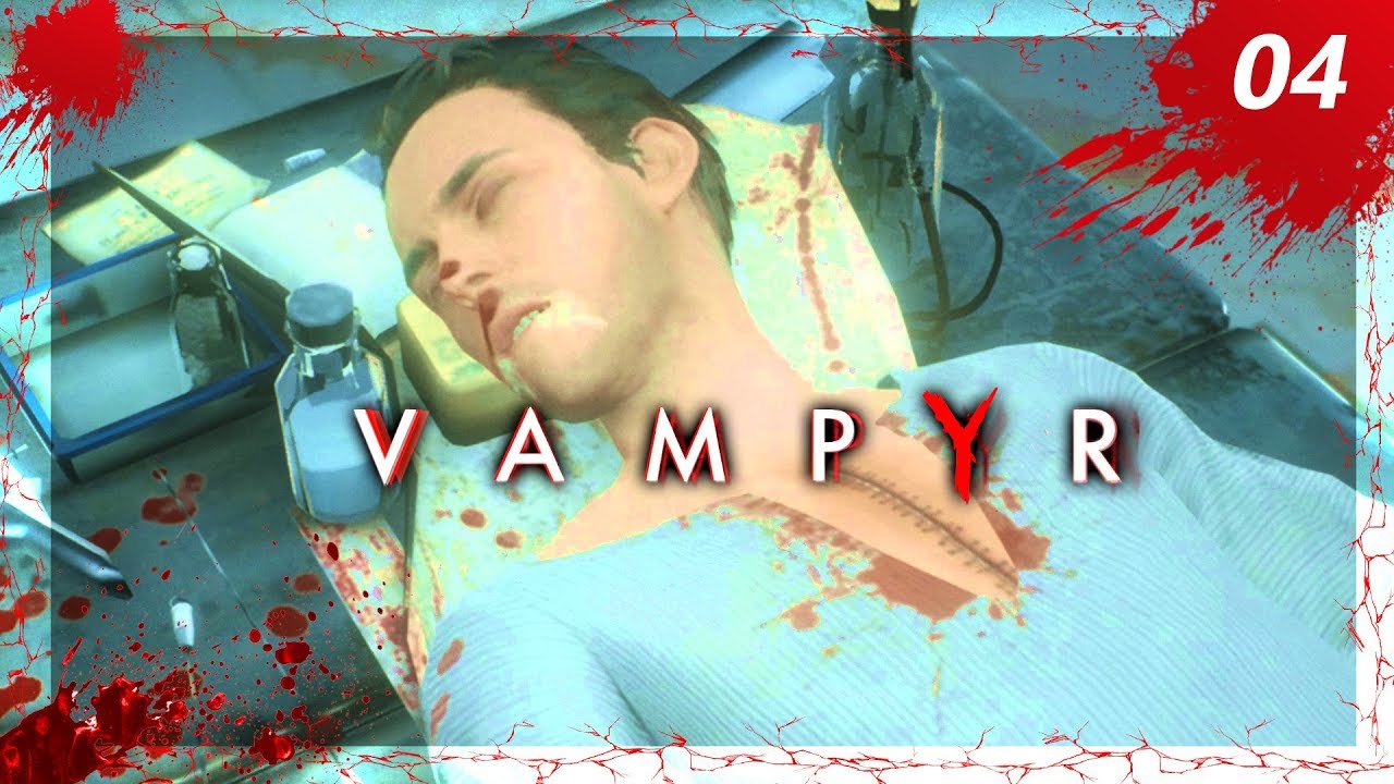 Diagnosefehler ❖ Vampyr #04 [Let's Play Gameplay German Deutsch]