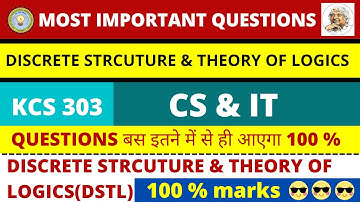 Discrete mathematics बस इतने में से ही आएगा 100 % 🔥🔥🔥 || DSTL || KCS 303
