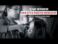 10 Day Intensive Hair Style Master Workshop | Meeramax Academy Cochin | Join our Workshop now |