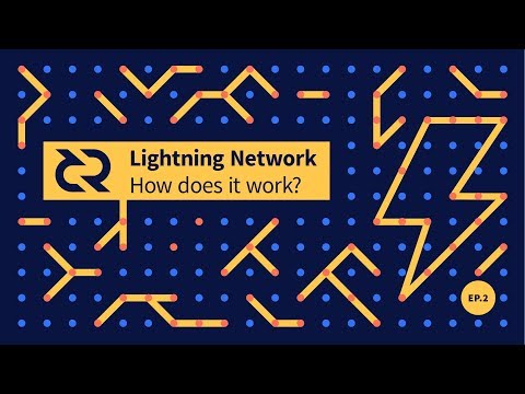 Lightning Network - Ep2 - How Does It Work?