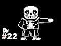 【Undertale】誰も生きれない【初見実況】#22