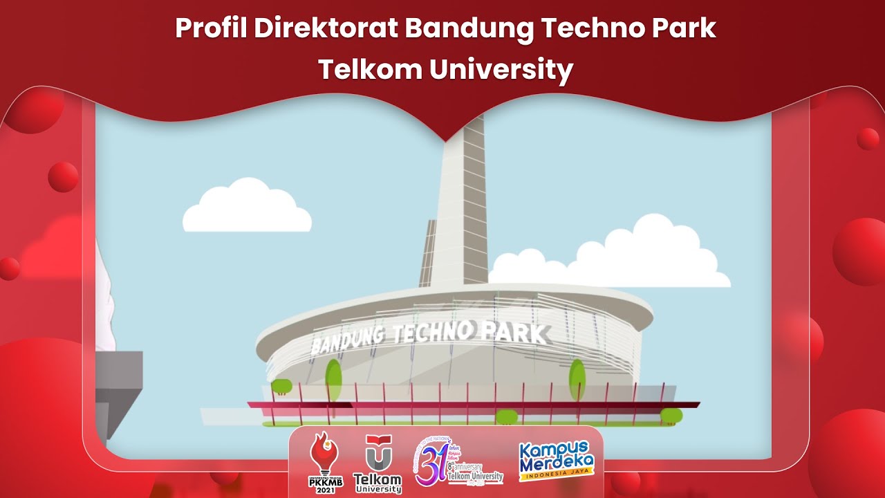 Program Entrepreneurship Bandung Techno Park Telkom University - YouTube