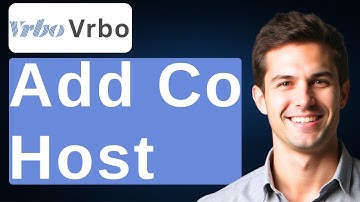 How To Add Co Host On Vrbo [2025 Guide]