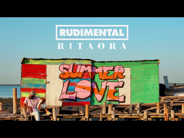 Rudimental & Rita Ora - Summer Love