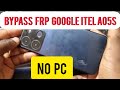 DEBLOCAGE FRP GOOGLE ITEL A05S 