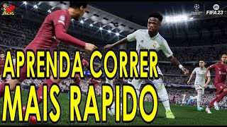 FIFA 23 - CORRER MAIS RAPIDO
