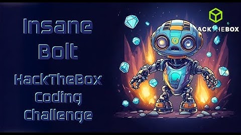 Insane Bolt [HackTheBox - Coding Challenge]