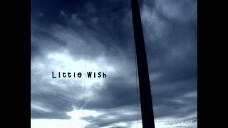 K. / Little Wish Remixed by ☆Taku Takahashi (m-flo) [Music Video]