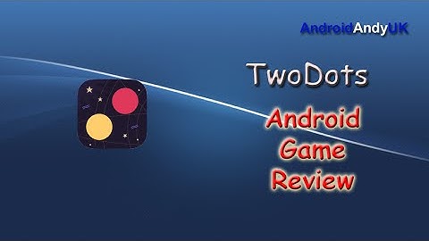TwoDots Android Game Review