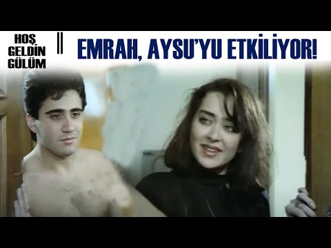 Hoş Geldin Gülüm Türk Filmi | Emrah Karizması İle Aysu'yu Etkiliyor!