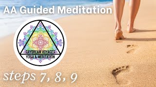 AA Guided Meditation on Steps 7, 8, & 9 by Amie Gabriel Daydream Voyages