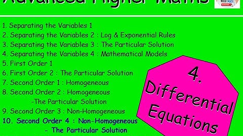 4.10 Differential Equations 10: Second Order 4- Non-Homogeneous Particular Solution –Advanced Higher