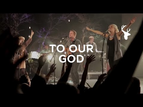 Bethel Live- To Our God Ft. Brian Johnson