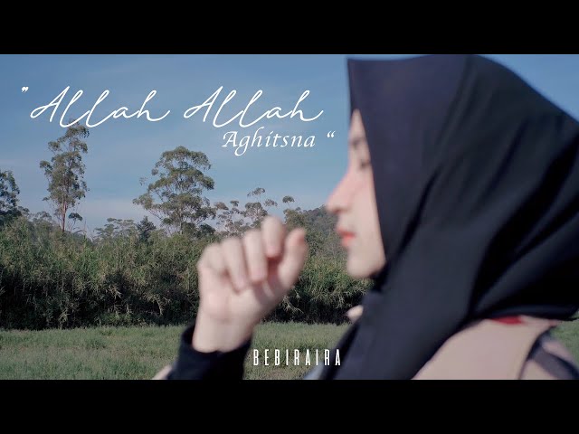 Allah Allah Aghisna By BEBIRAIRA class=