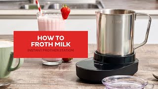 Getting started with the Instant Milk Frother Station