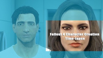 Fallout 4 Character Time-lapse