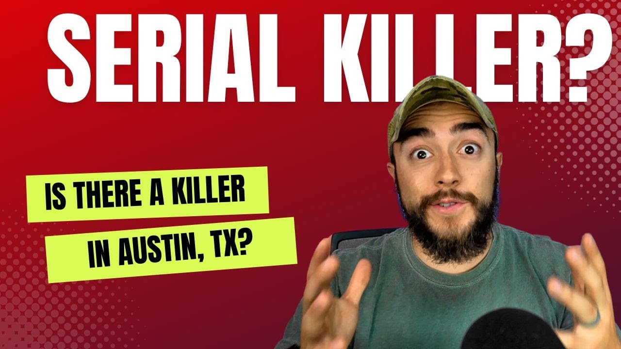 Serial Killer In Austin Youtube 