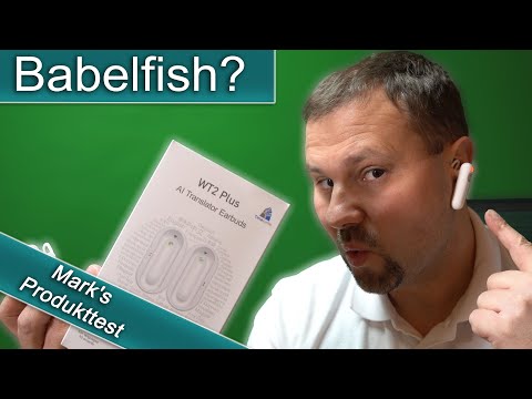 Babelfish - Wird jetzt Science Fiction real? Sprachübersetzer -Translator Smart WT2 40