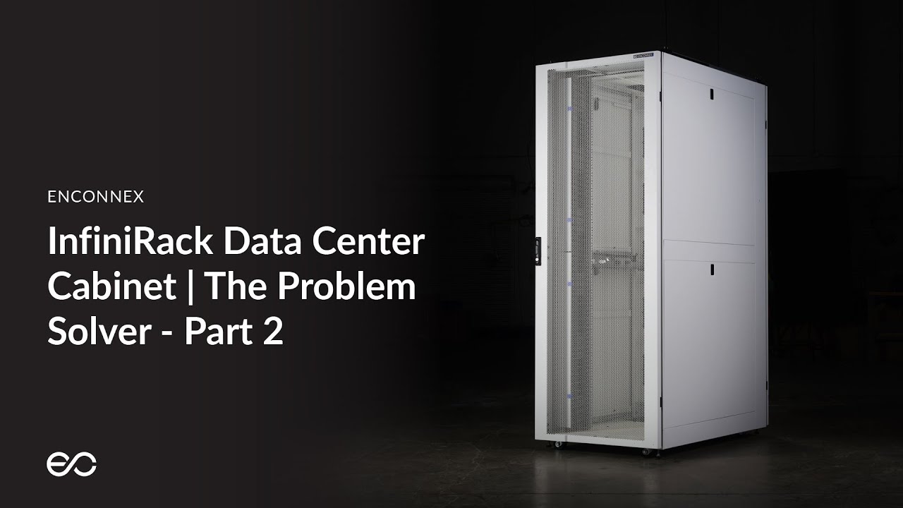 InfiniRack Data Center Cabinet | The Problem Solver - Part 2 - YouTube