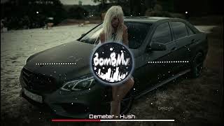Hush - Demeter / Original Mix 2023