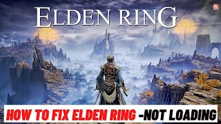 how to fix elden ring not loading
