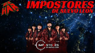 IMPOSTORES DE NUEVO LEON PURO ROLONON CHINGON PA' PISTERAR CANTAR Y BAILAR DJ HAR