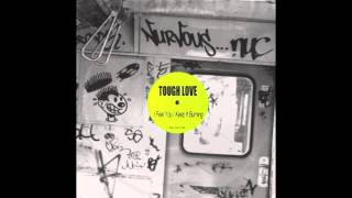 TOUGH LOVE - I FEEL YOU