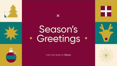 Dexus - Seasons Greetings 2023
