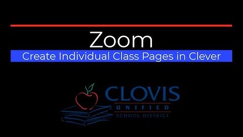 01F Zoom Individual Class Pages in Clever