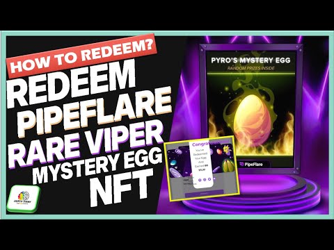 Pipe Flare NFT | How To Redeem ? | Pipe Flare Rare Viper Mystery Egg NFT | Bitcoin | NFT | Shibainu