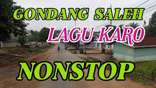 NONSTOP GONDANG SALEH LAGU KARO POP PILIHAN LUAR BIASA ENAK DIDENGAR BIKIN HATI TENANG