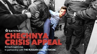 LGBTI people are being tortured in Chechnya: An urgent appeal from Gay Star News