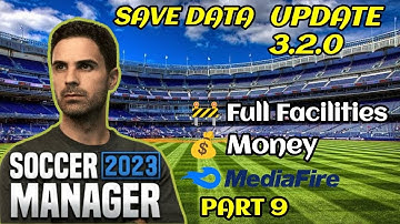 Save Data Soccer Manager 2023 Full Facilities 3.2.0 - Part 9