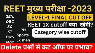 REET L1 JOINING CUT OFF || REET Mains Grade - III (Level - 1) Final Cutoff Marks - expected reet