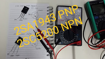 How to test transistor 2SA1943 PNP and 2SC5200 NPN with Analog Multimeter