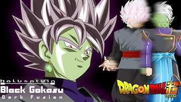 DBS: Black Gokasu (Dark Fusion) - HalusaTwin