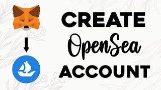 How to create Opensea NFT Account | Opensea using Metamask Wallet