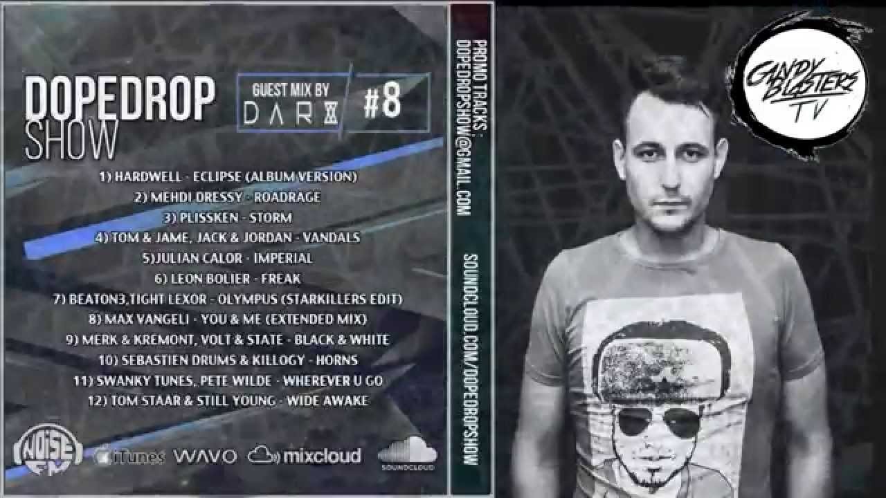 CandyBlasters - DopeDrop Show #8 (DVRX Guest Mix)