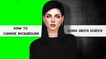 Sims 4 Tutorial I How To Change Background Using Green Screen