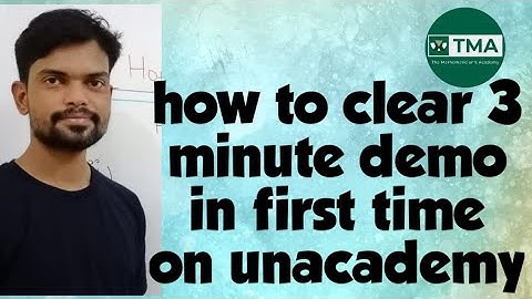 How to clear 3 minute demo video in first time on unacademy, 3 minute demo video kaise clear kre