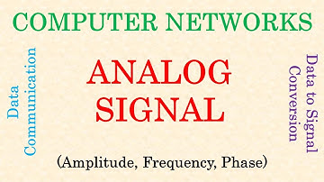 Computer Networks || Analog Signal | Single and Composite Signals | Signal Parameters