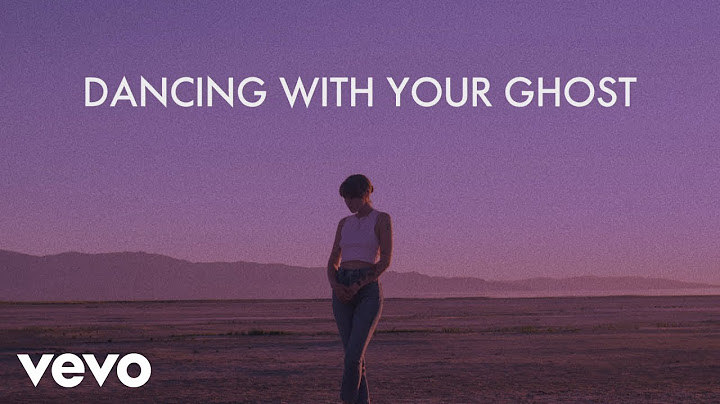 Sasha Alex Sloan - Dancing With Your Ghost (Lyric Video) - DayDayNews