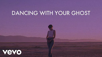 Sasha Alex Sloan - Dancing With Your Ghost (Lyric Video)