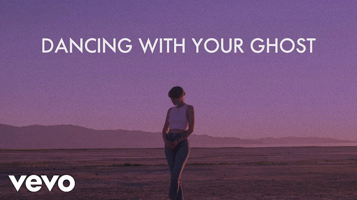 Sasha Alex Sloan - Dancing With Your Ghost (Lyric ...