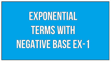 Exponential Terms With Negative Base Example-1 / Laws Of Exponents