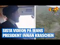 Irans president Ebrahim Raisi död – sista videon innan kraschen