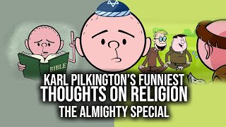 Karl Pilkington's Funniest Thoughts On Religion | Compilation, The Almighty Special