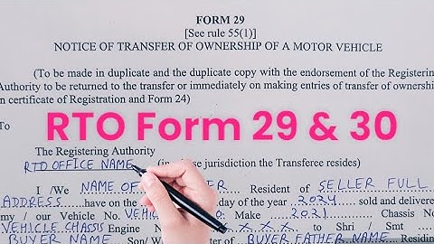 How to Fill Form 29 and 30 For Vehicle Transfer in 2025 | form 29 or 30 kaise bhare, RTO Form 29,30